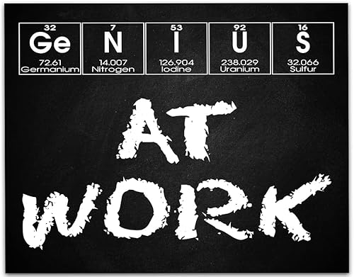 Genius At Work - Póster científico divertido sin marco, 14 x 11 pulgadas, arte químico, ideal para laboratorio de ciencias, dormitorio de