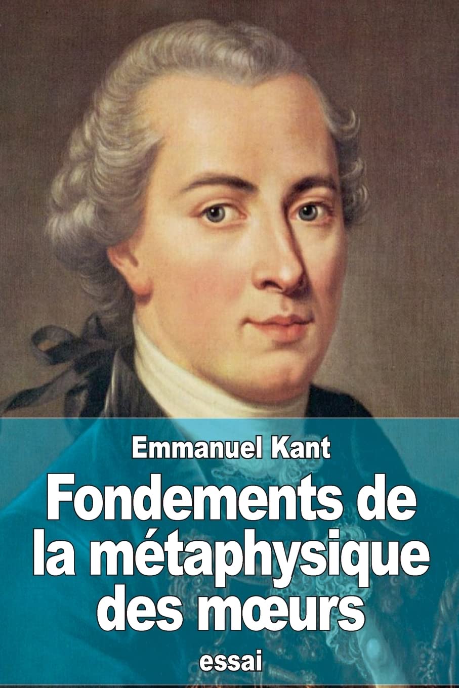 Fondements de la métaphysique des mœurs