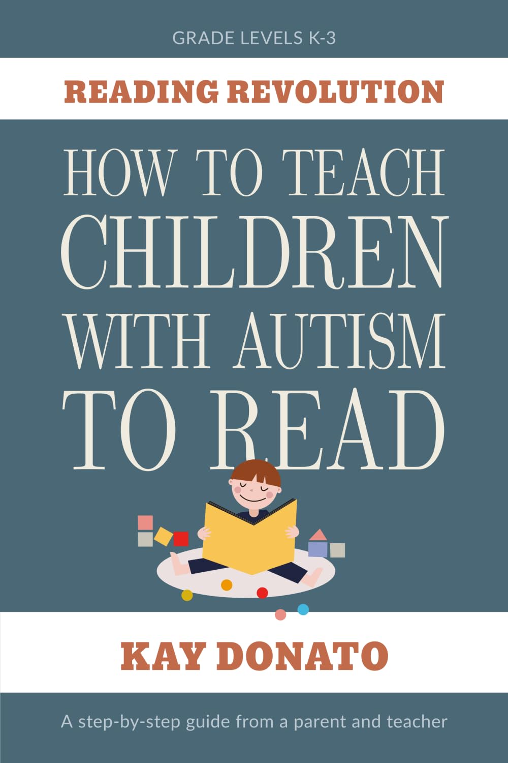 Reading Revolution: How to Teach Children with Autism to Read