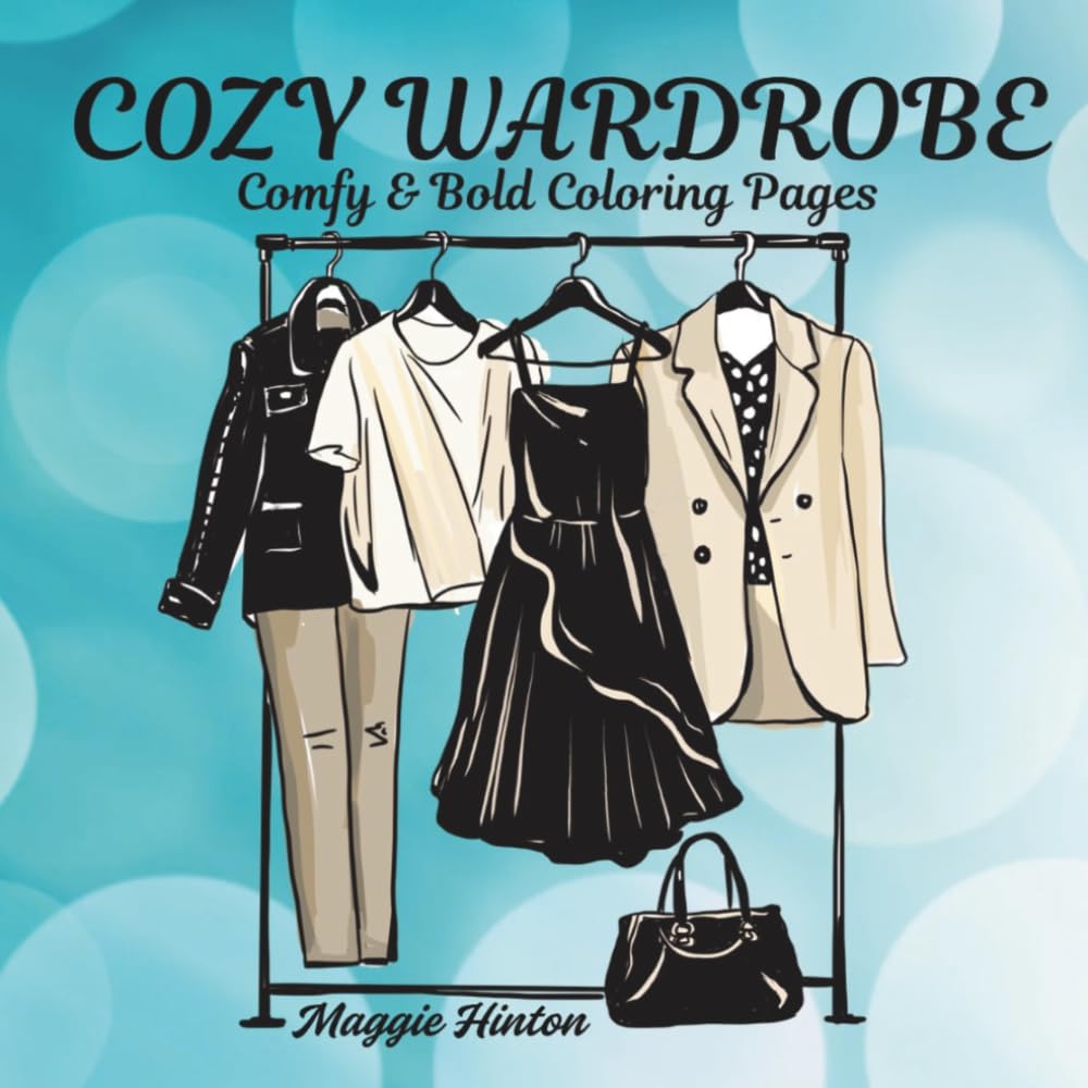 Cozy Wardrobe: comfy & bold coloring book