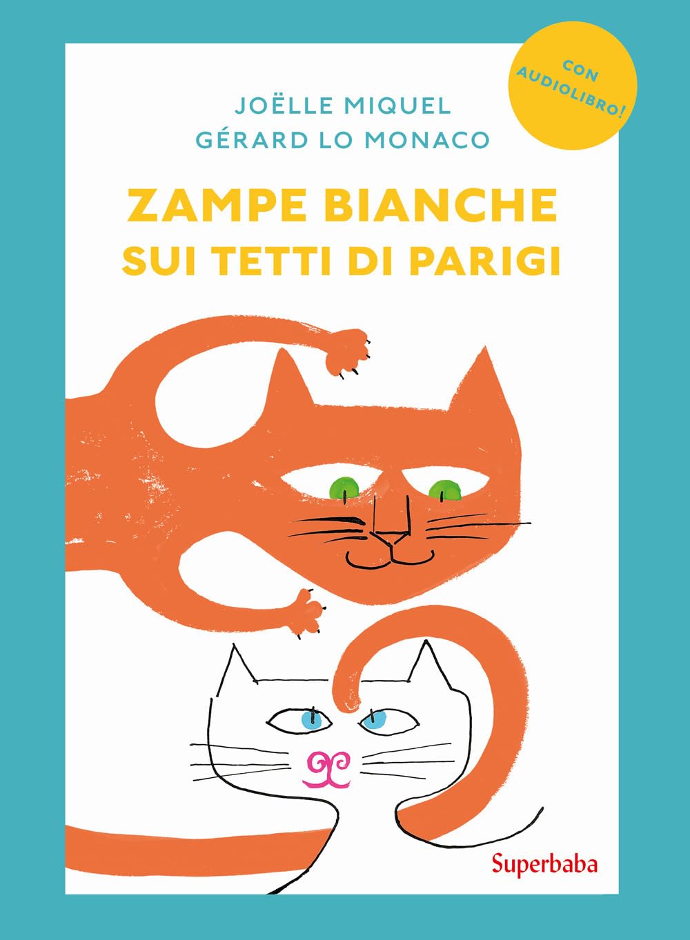 Zampe Bianche Sui Tetti Di Parigi. Prime Letture - 4
