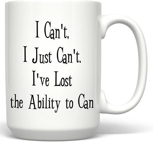 Miniatura 7 de I Just Can't Even - Taza de café divertida con pérdida de motivación (11 onzas, blanco)