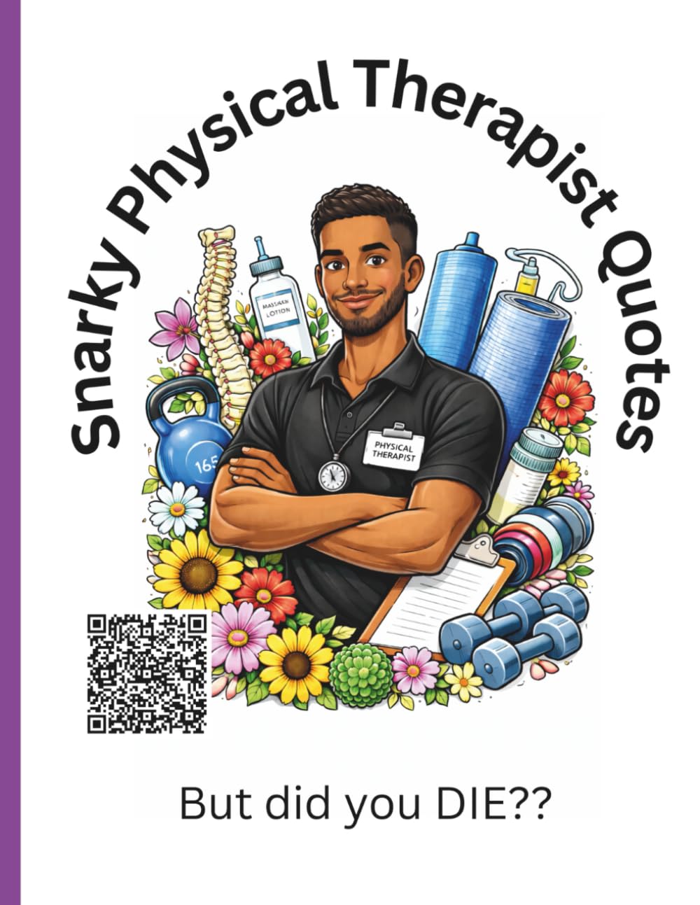 Snarky Physical Therapist Quotes (ALL THINGS SNARKY)