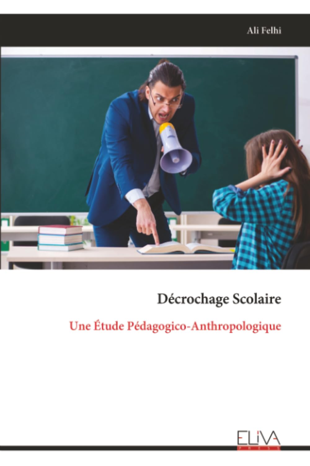 Décrochage Scolaire: Une Étude Pédagogico-Anthropologique