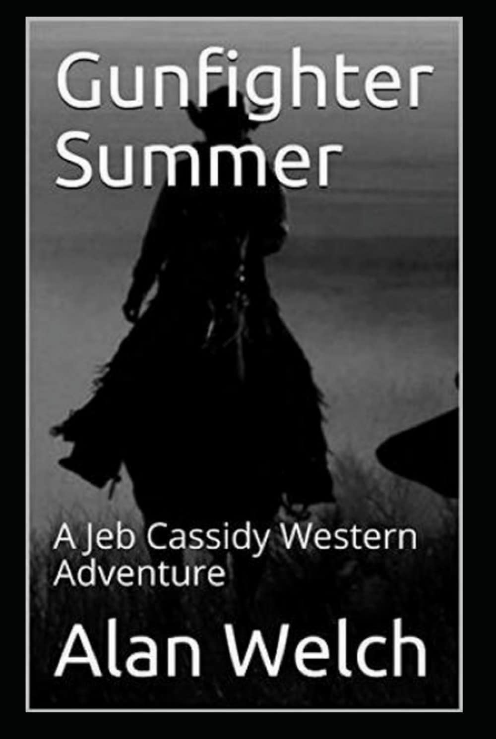 Gunfighter Summer: A Jeb Cassidy Western Adventure