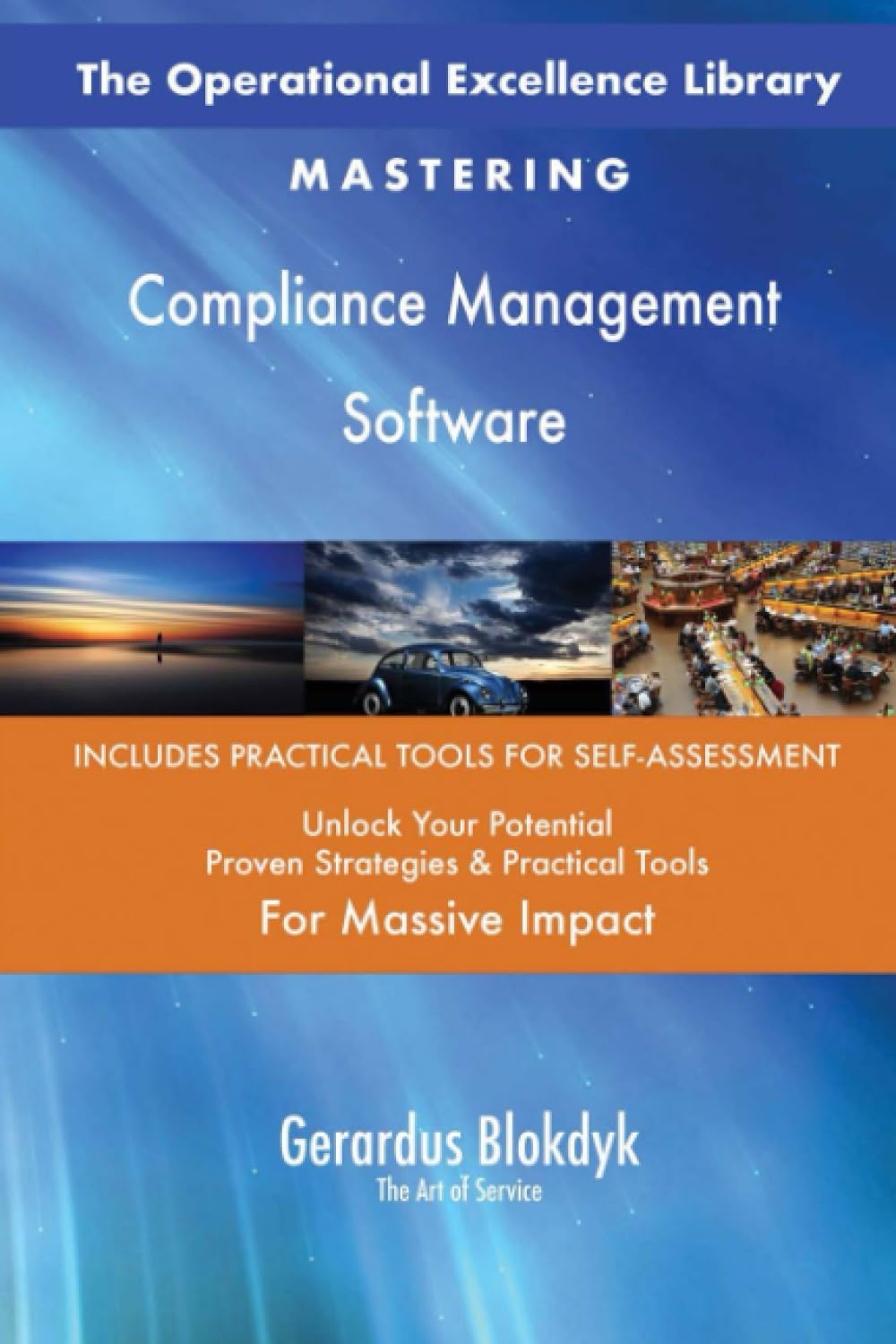 The Operational Excellence Library; Mastering Compliance Management Software