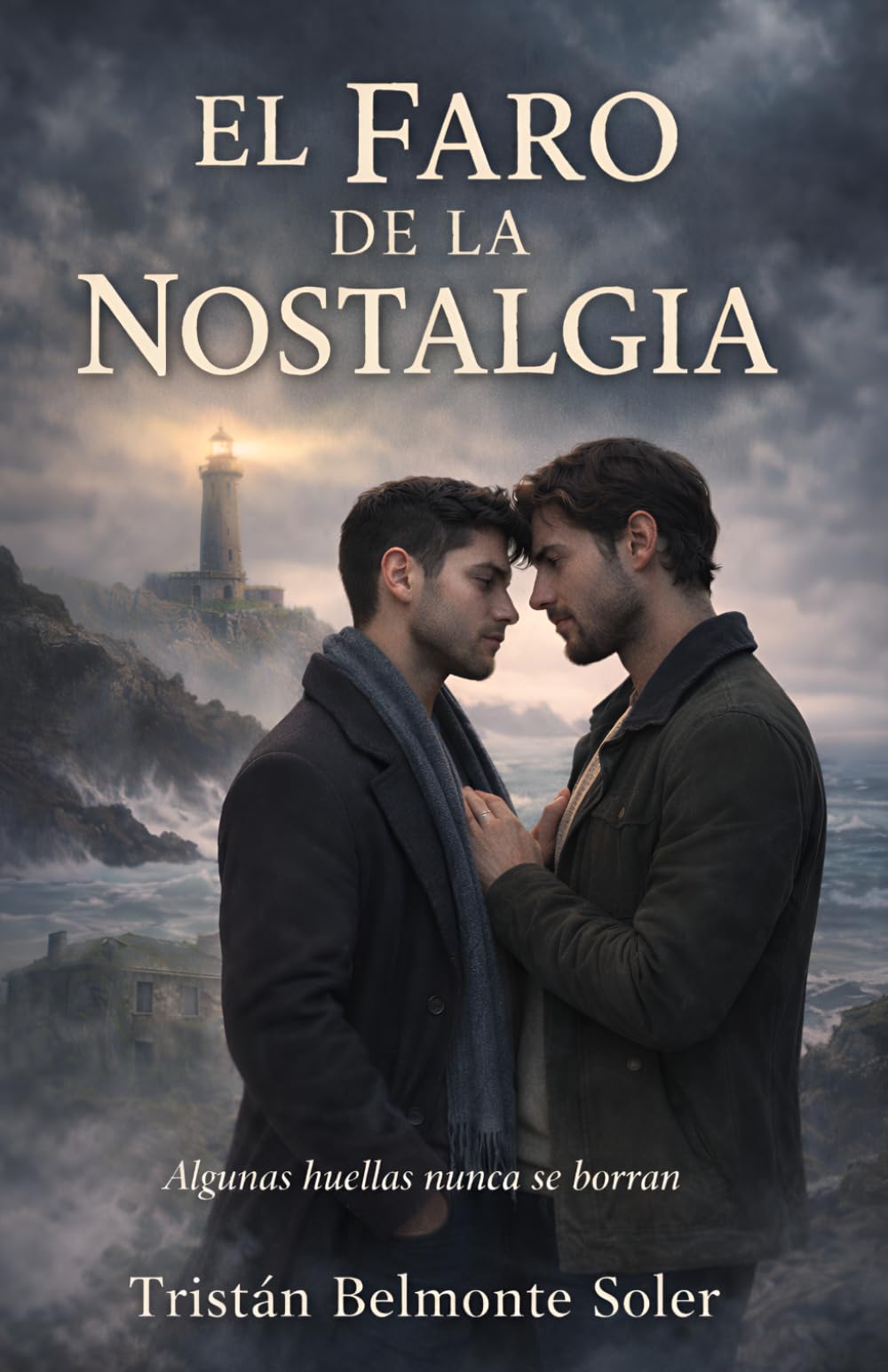 El faro de la nostalgia: Una novela de romance gay en la Costa da Morte (Latidos de la Tierra)