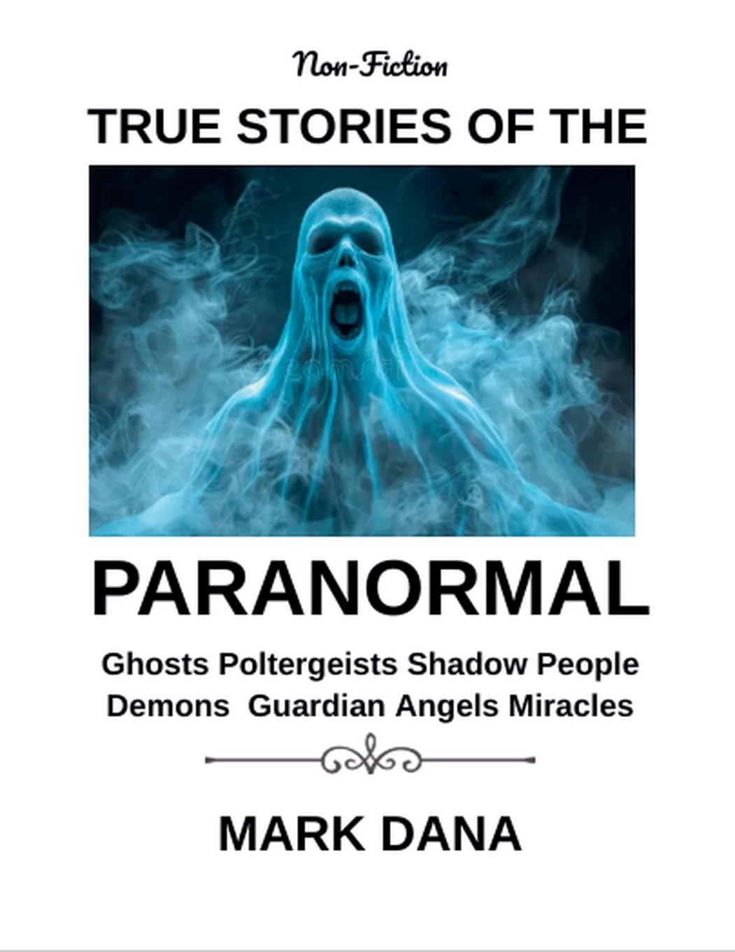 True Stories of the Paranormal