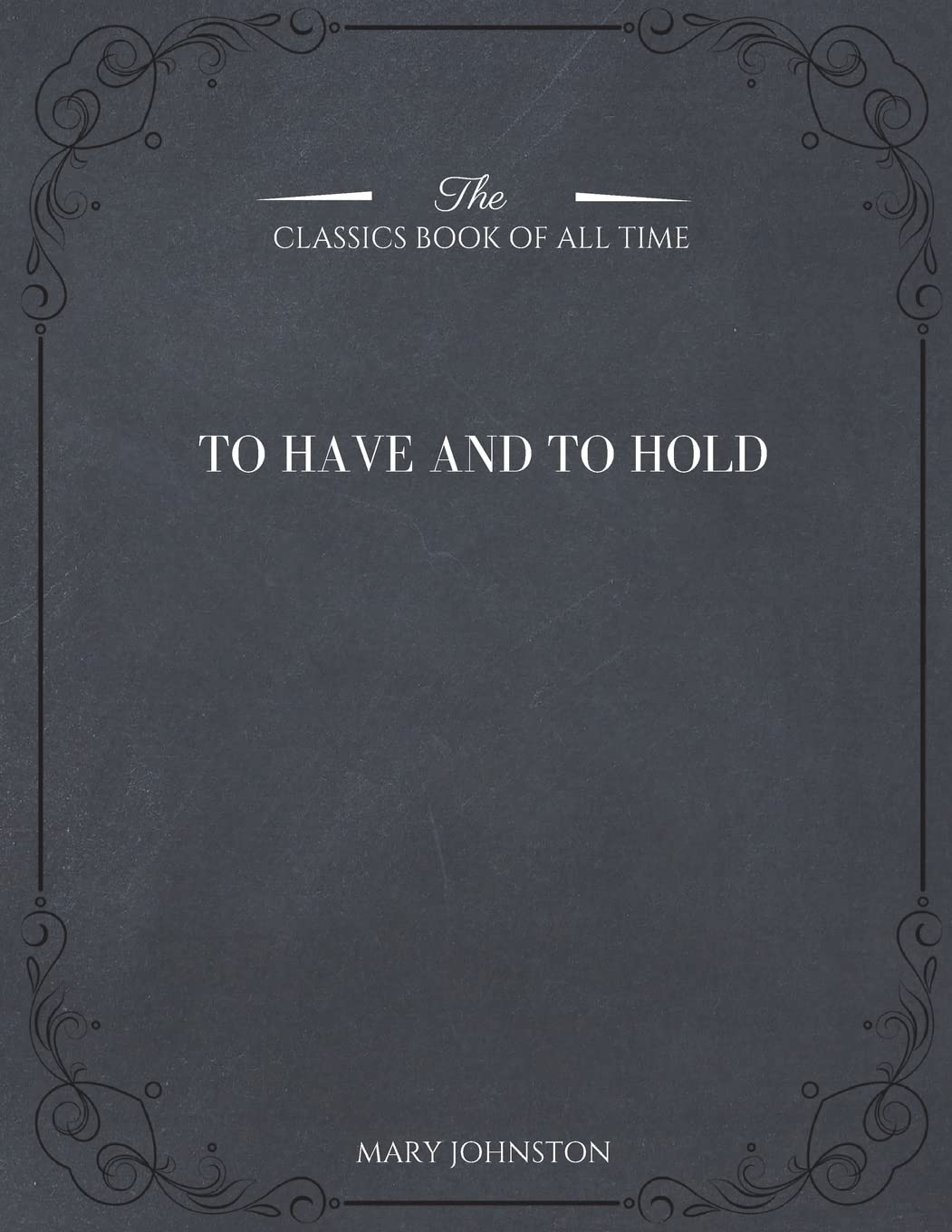 To Have and To Hold