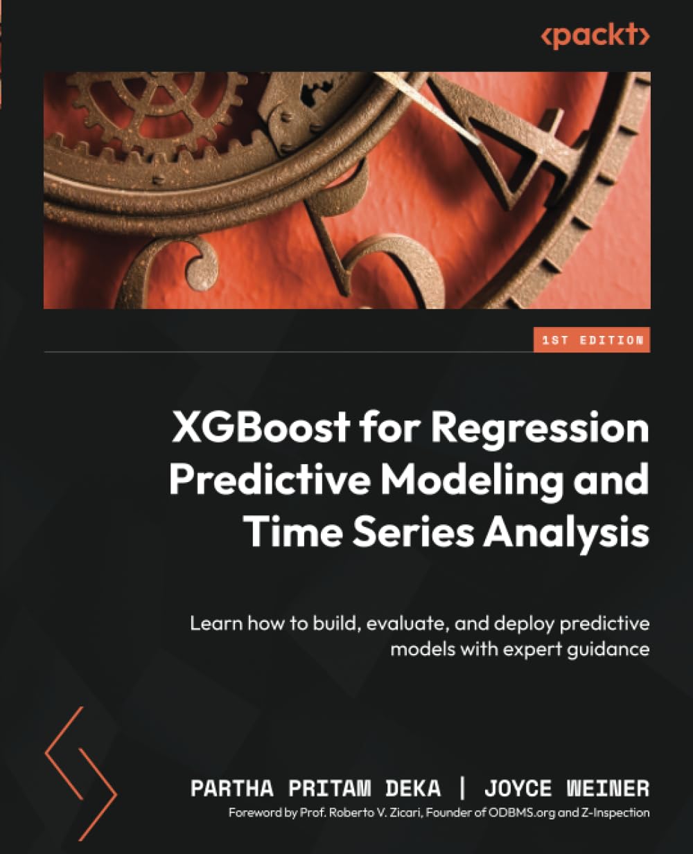 XGBoost for Regression Predictive Modeling and Time Series Analysis: Learn how to build, evaluate, and deploy predictive models with expert guidance
