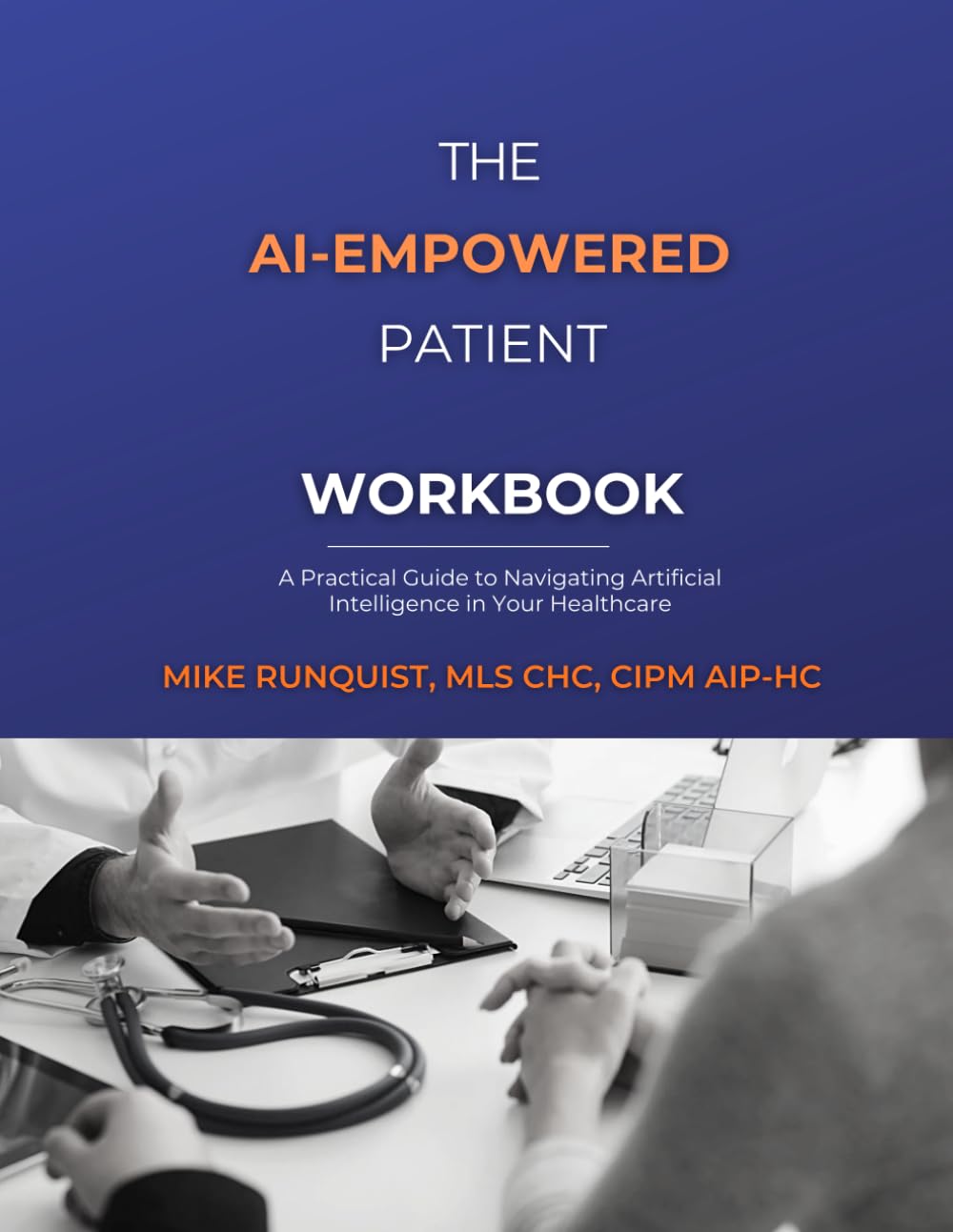 The AI-Empowered Patient: Workbook