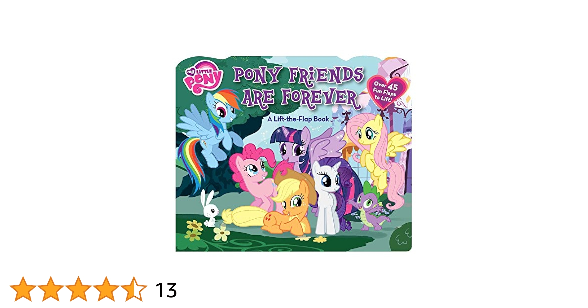 My Little Pony: Pony Friends Are Forever: A Lift-the-Flap