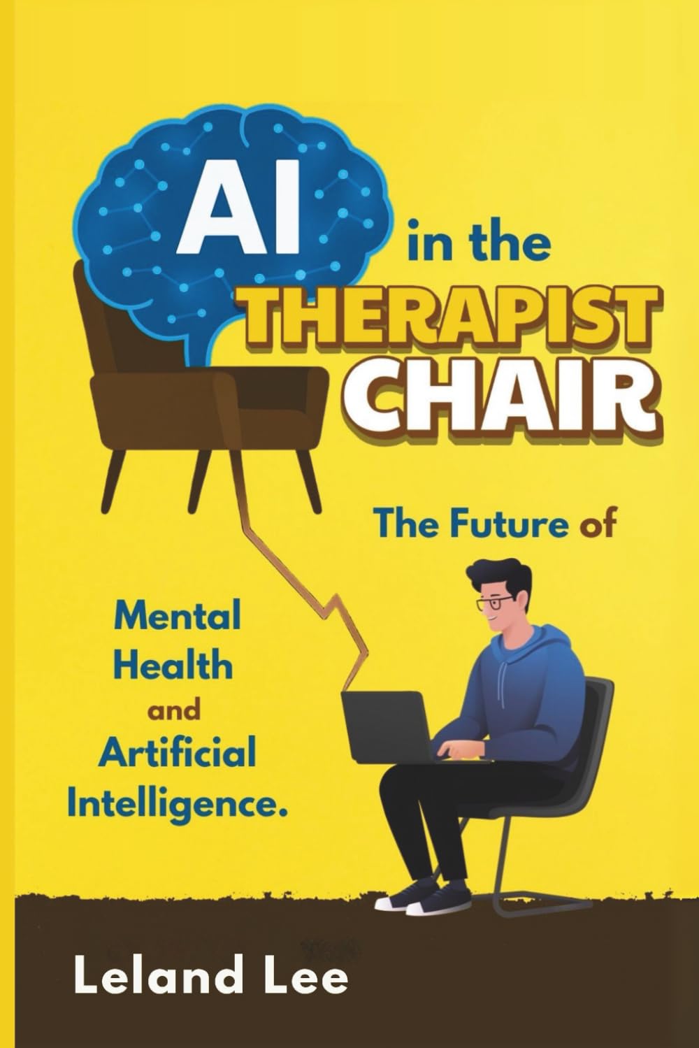AI in the Therapist Chair: The Future of Mental Health and Artificial Intelligence.