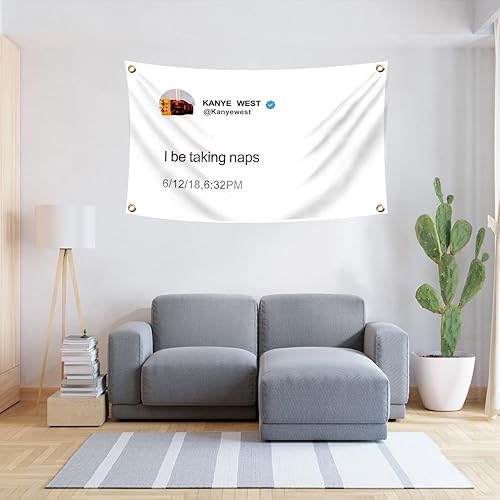 Kayne - Tapiz divertido de bandera de Twitter, tapiz con texto en inglés "I be taking siestas, 3 x 5 pies, dormitorio universitario, dormitorio, disponible en Yaxa Peru