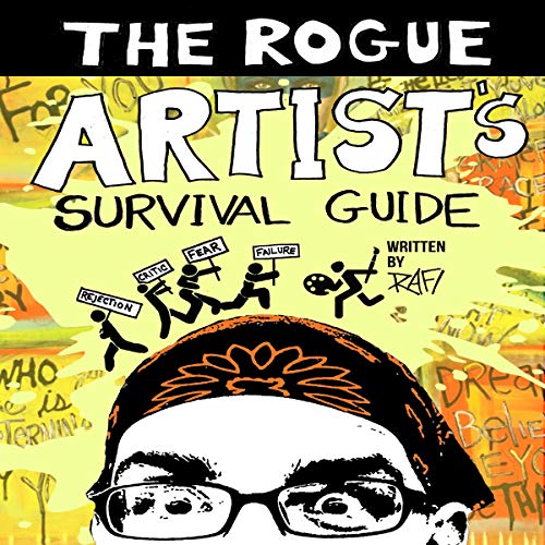 The Rogue Artist's Survival Guide by Rafi Perez episode artwork
