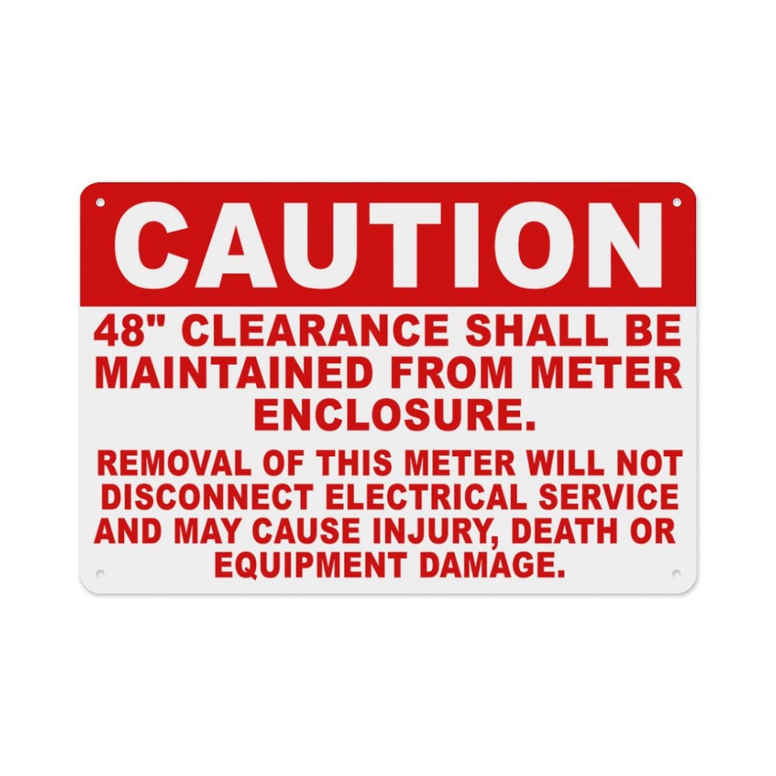 peiyeety Caution 48 Clearance Shall Be Maintained from Meter Enclosure Sign Aluminum Tin Warning Signs for Home Outdoor Garden 8X12 Inches