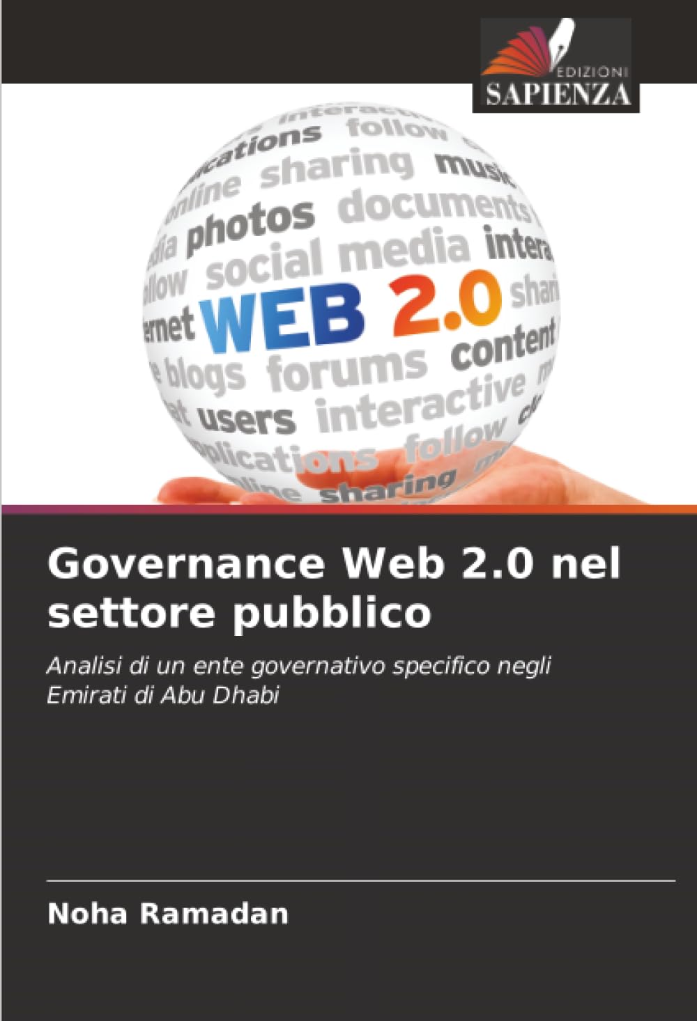 Governance Web 2.0 nel settore pubblico: Analisi di un ente governativo specifico negli Emirati di Abu Dhabi