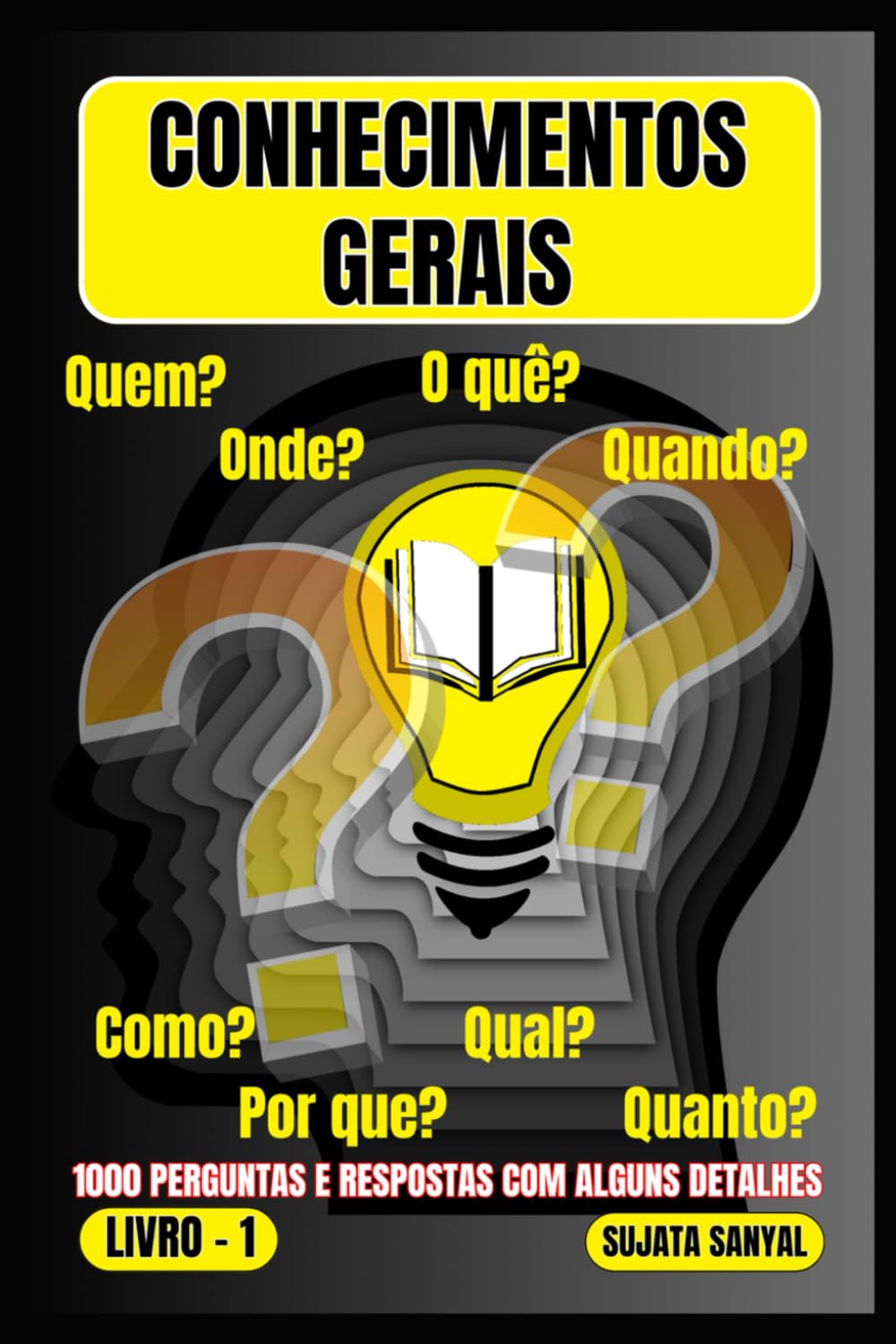 CONHECIMENTOS GERAIS: O LIVRO 2, uma extensa coleção de 1000 perguntas e respostas com explicações detalhadas, oferece aos leitores uma forma sistemática de aprendizado.