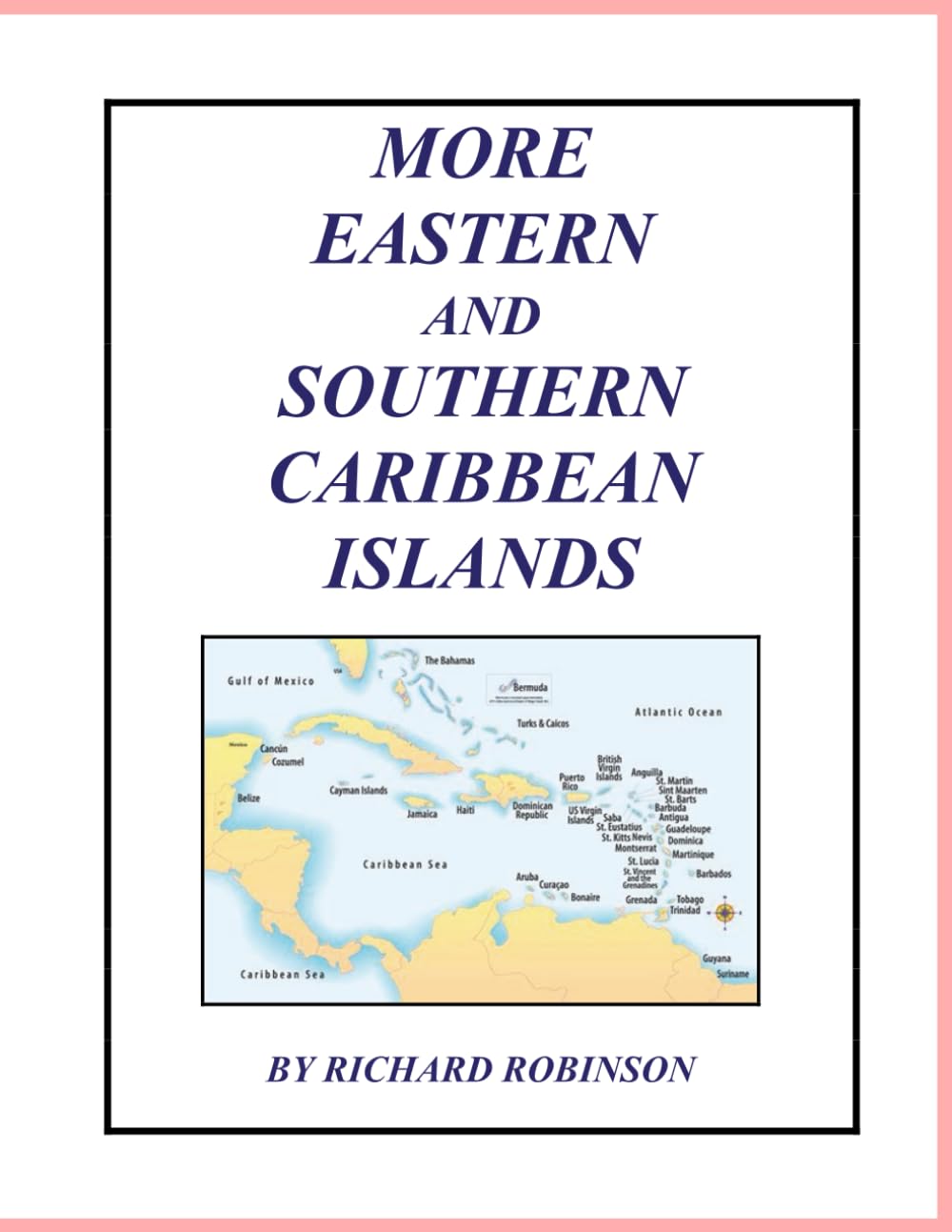 MORE EASTERN AND SOUTHERN CARIBBEAN ISLANDS