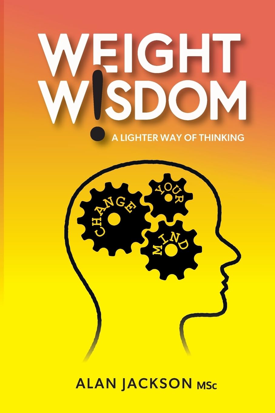 Weight Wisdom: a lighter way of thinking