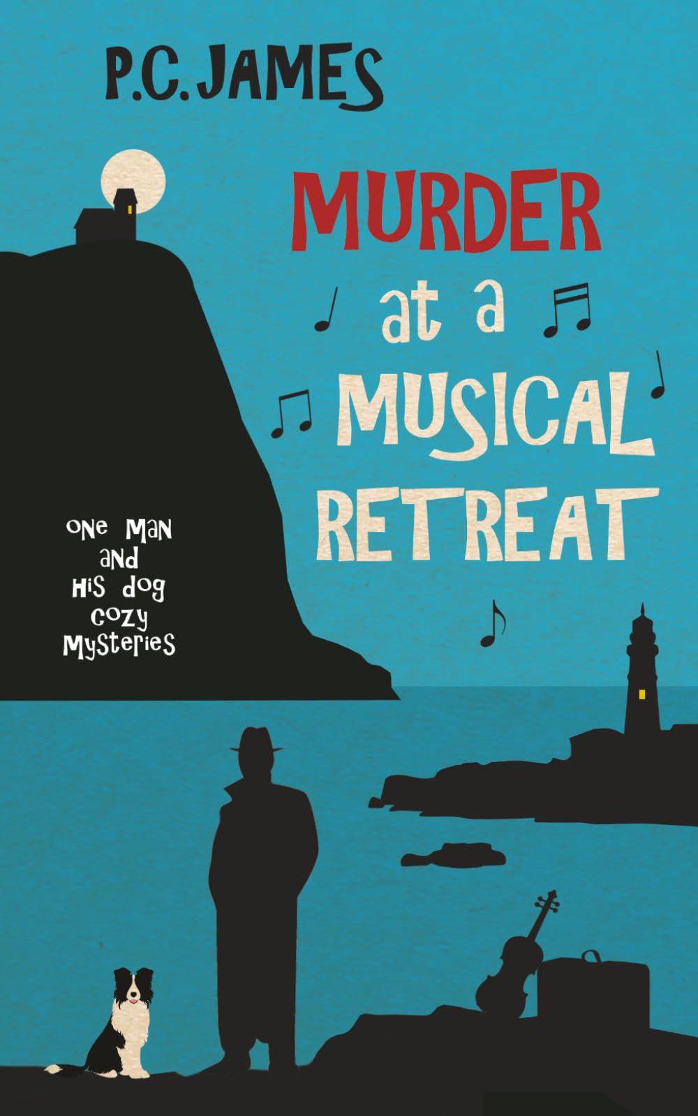Murder at a Musical Retreat: A Retired Detective and Dog Cozy Mystery: 6 (One Man and His Dog Cozy Mysteries)