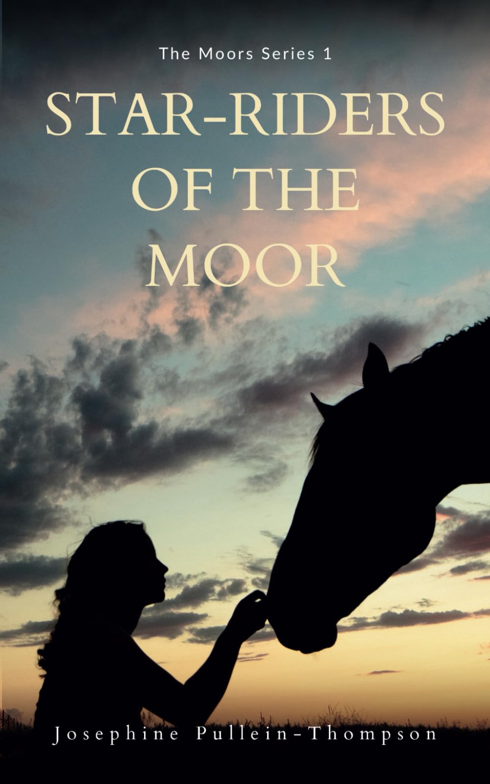 Star-Riders of the Moor: 1 (The Moors series)