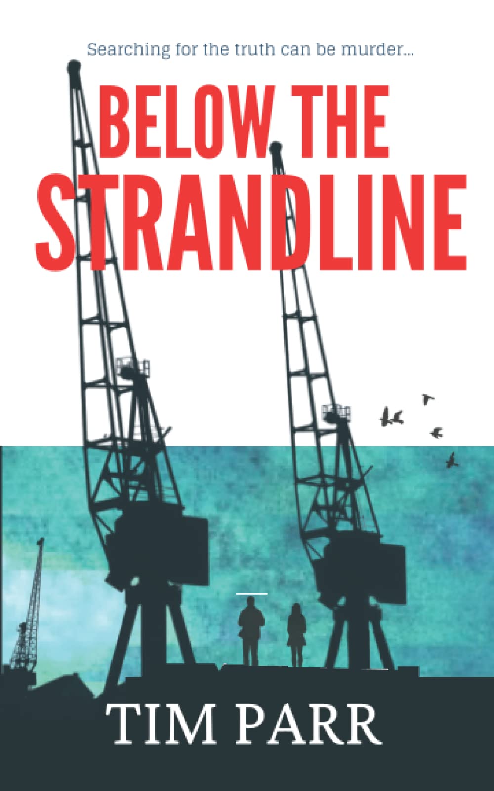 Below The Strandline: Searching for the truth can be murder…
