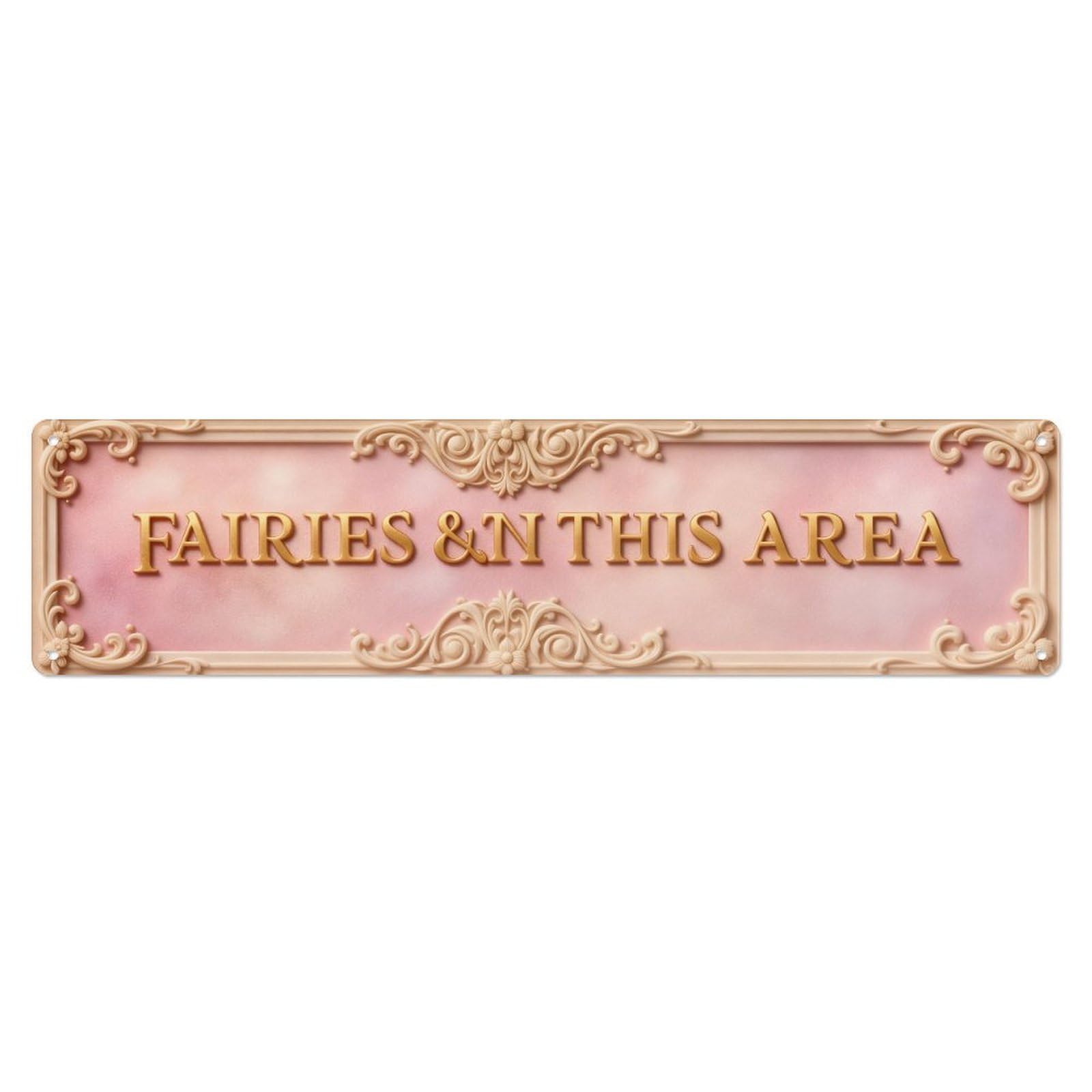 Fairies In This Area Metal Tin Sign Plaque