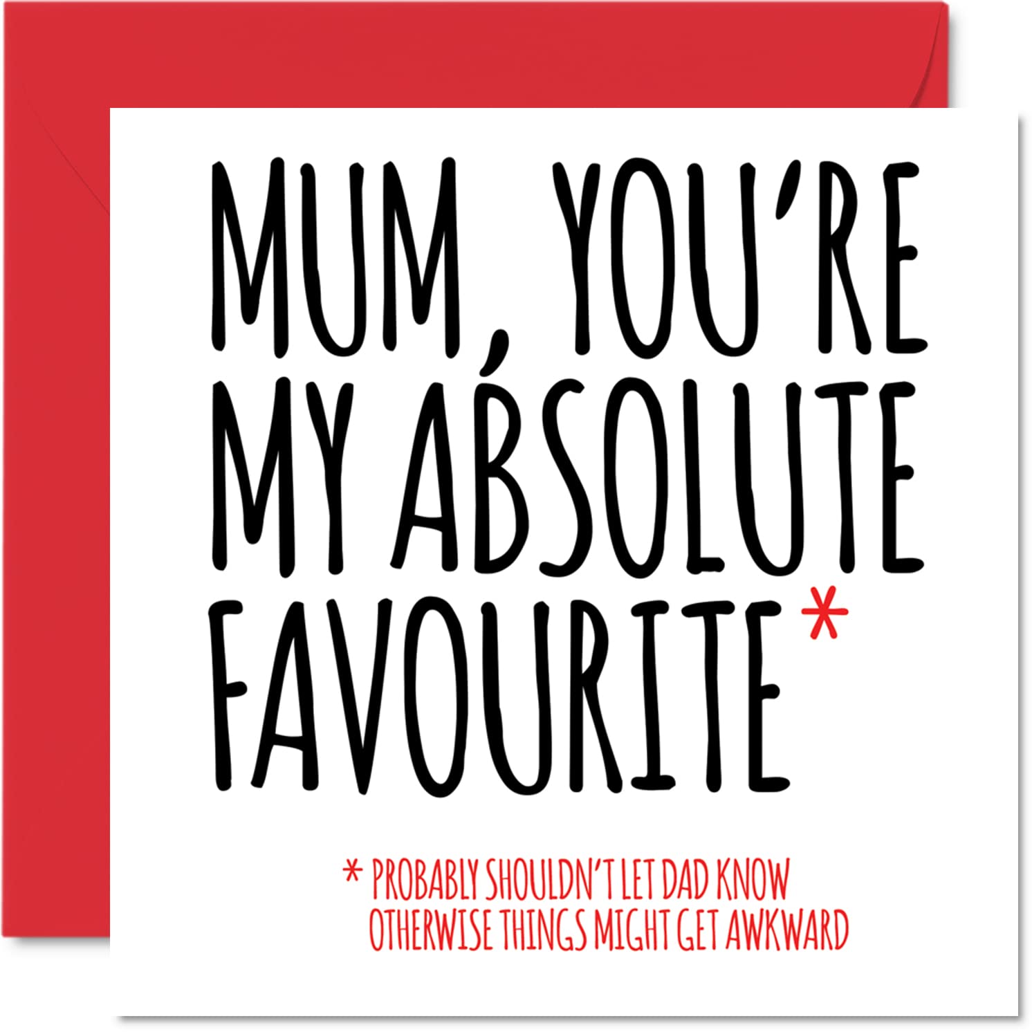 Funny Birthday Cards for Mum - Absolute Favourite - Joke Happy Birthday Card for Mum from Daughter Son, Humour Banter Gifts, 145mm Mother's Day Greeting Cards Mama Mom Mam
