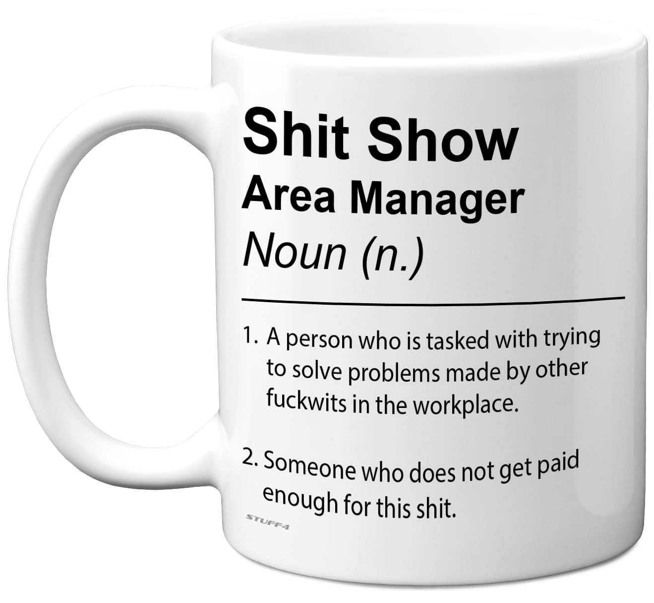 Area Manager Mug - Sh*t Show - Novelty Gifts for Area Manager from Colleague Friend, Rude Joke Presents, 11oz Ceramic Dishwasher Safe Premium Gift Mugs โ image 1