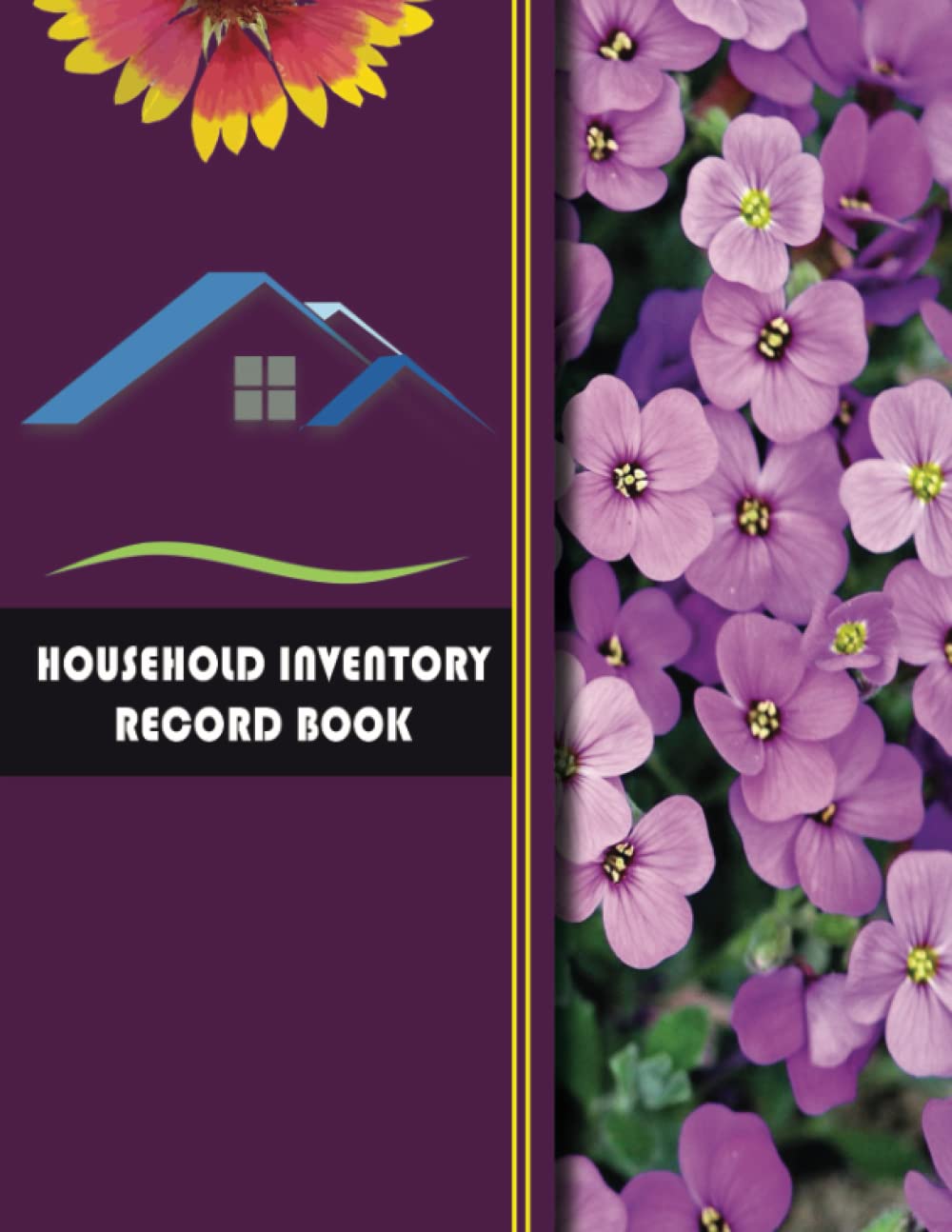 Household Inventory Record Book: Track Properties, Insurance, Warranty, Product Service, Important Contacts and Other Vital Information About Your House. Home Inventory Organizer and Record Notebook