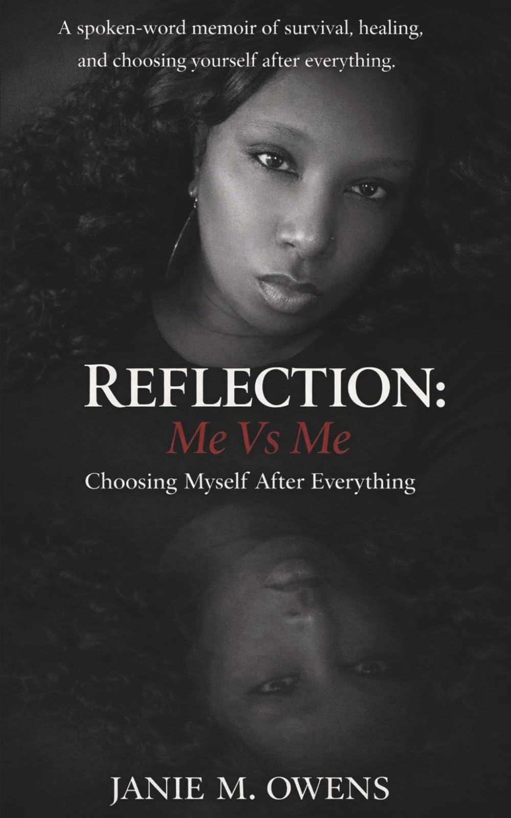 Reflection: Me vs Me: Choosing Myself After Everything