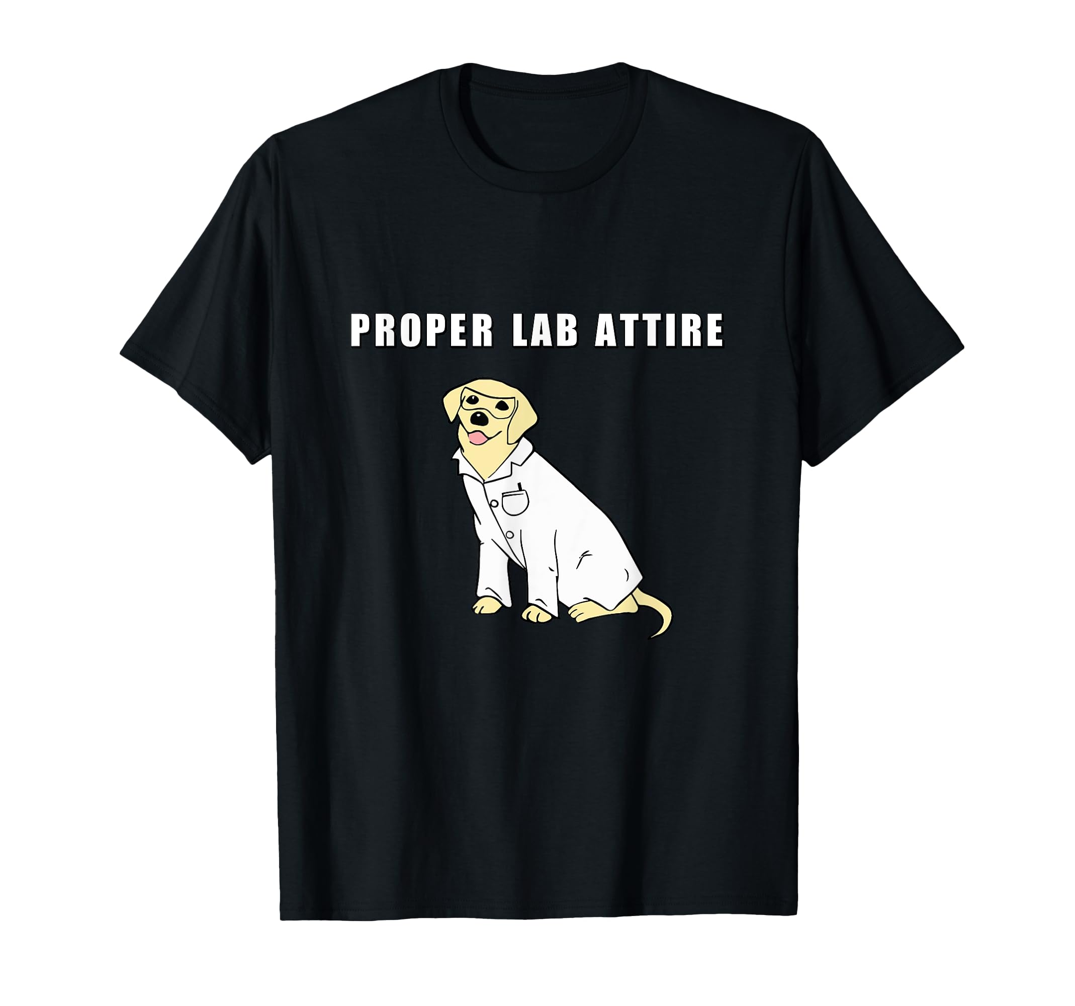Amazon.com: Proper Lab Attire Shirt| Funny Laboratory Dog Pun| Science ...