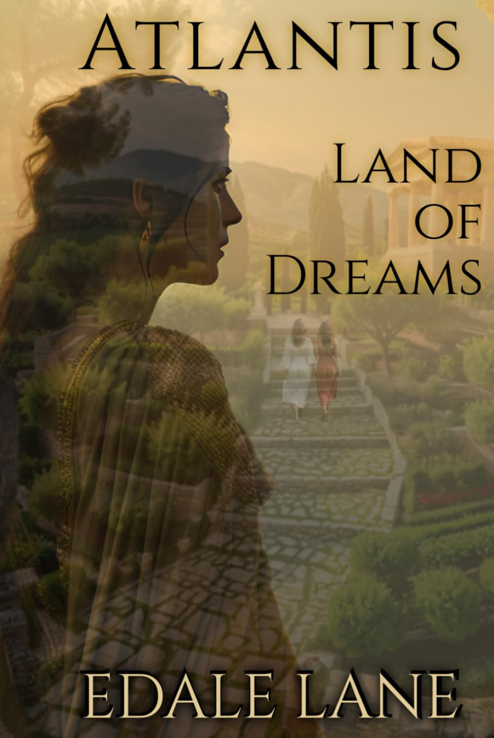 Atlantis, Land of Dreams