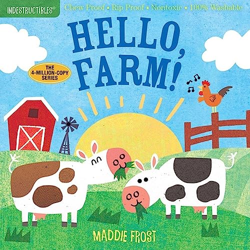 Image of Indestructibles: Hello, Farm!: Chew Proof · Rip Proof · Nontoxic · 100% Washable (Book for Babies, Newborn Books, Safe to Chew)