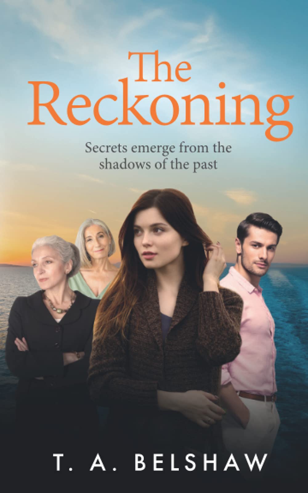 The Reckoning: Secrets emerge from the shadows of the past: 3 (Unspoken)
