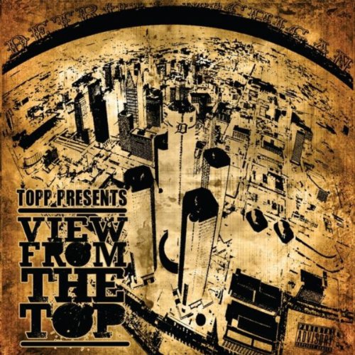 View from the Topp [Explicit]