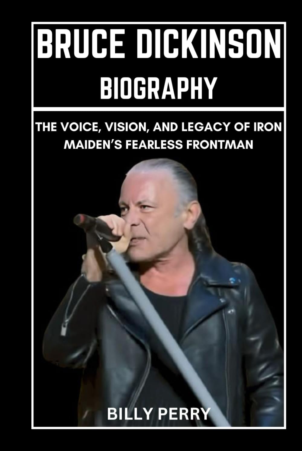 Bruce Dickinson Biography: The Voice, Vision, and Legacy of Iron Maiden’s Fearless Frontman