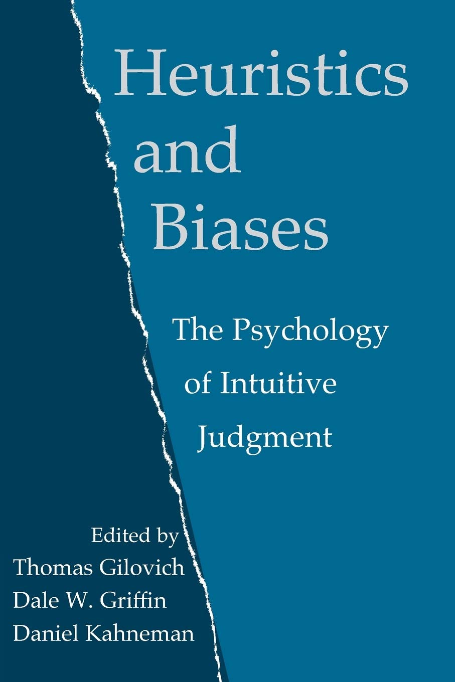 Heuristics and Biases: The Psychology of Intuitive Judgment cover
