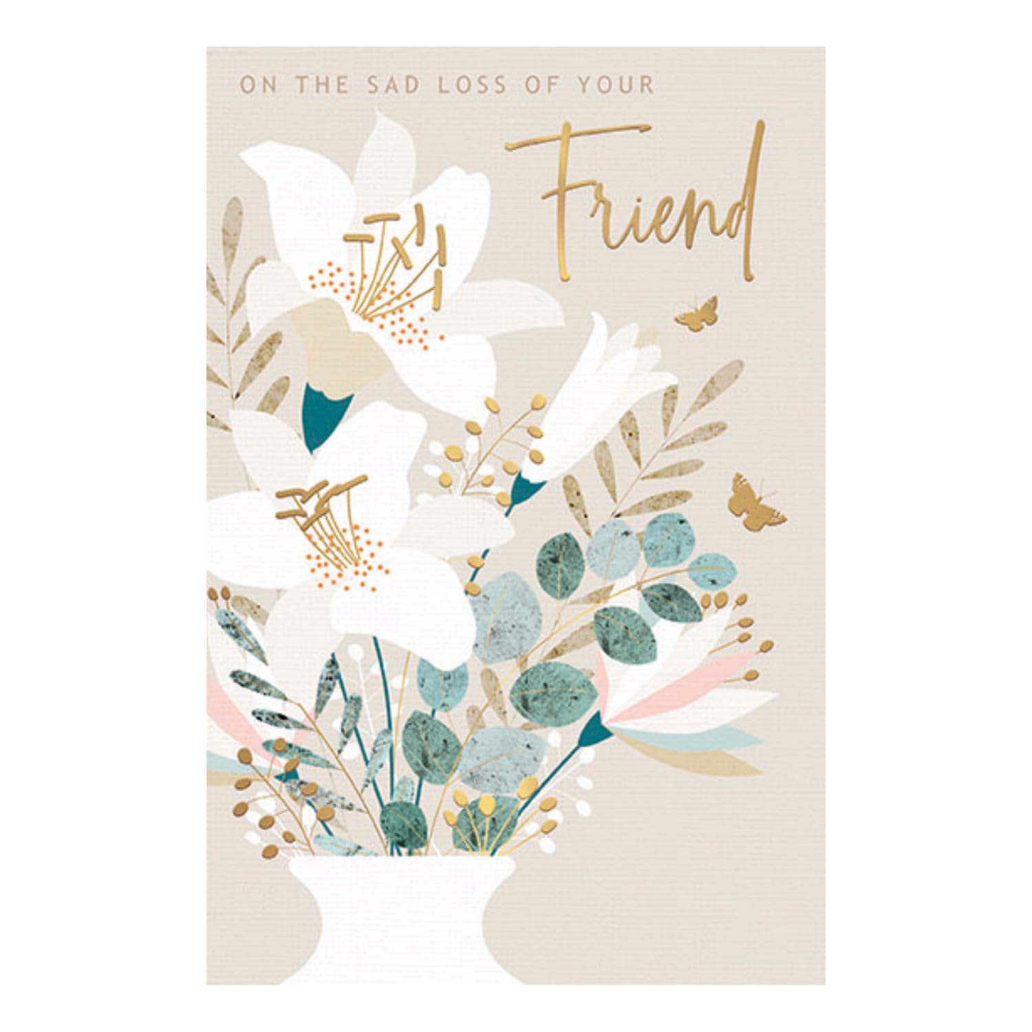 On the Loss of Your Friend Sympathy Card, Floral Design, Made in the UK