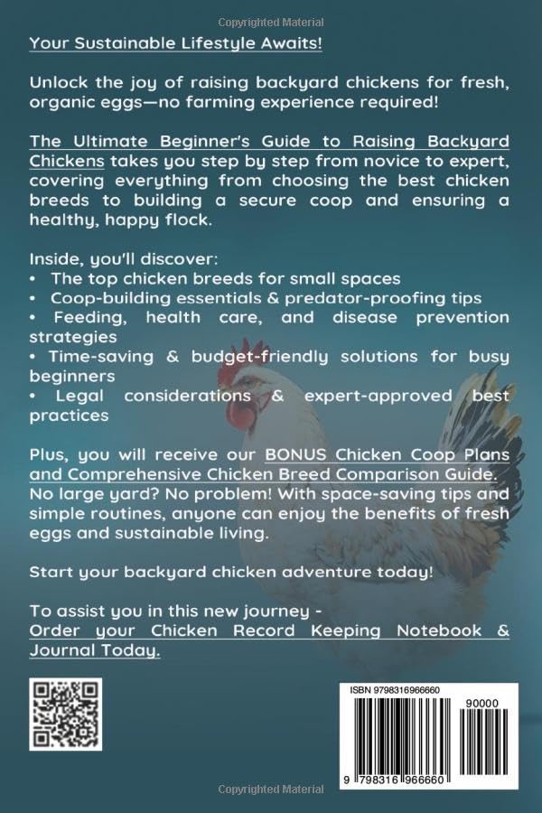 The Ultimate Beginner's Guide to Raising Backyard Chickens: An 8-Step Plan to Select the Best Breeds, Build a Coop, and Harvest Fresh Organic Eggs - Plus Free Chicken Coop Plans - Image 2