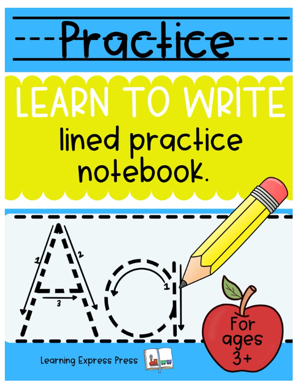 Learn To Write: Lined Notebook