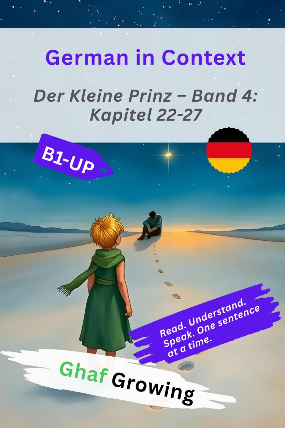 German in Context: Der Kleine Prinz – Band 4: Kapitel 22–27