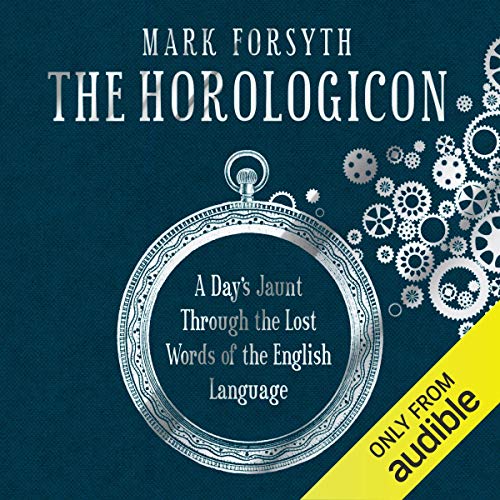 Amazon Com The Horologicon Audible Audio Edition Mark Forsyth Simon Shepherd Audible Studios Audible Books Originals