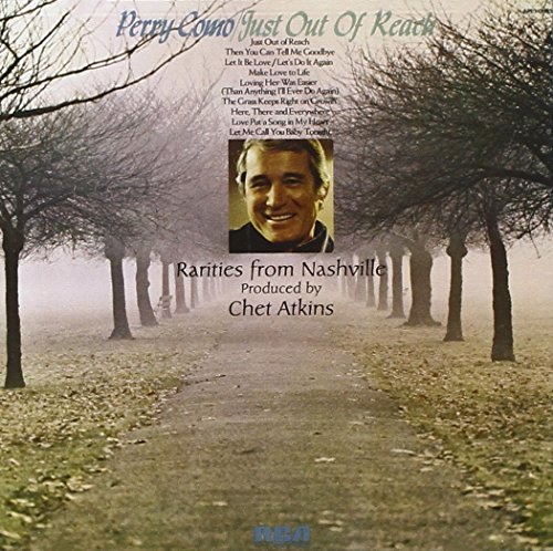 Just Out of Reach - Rarities from Nashville Produced by Chet Atkins