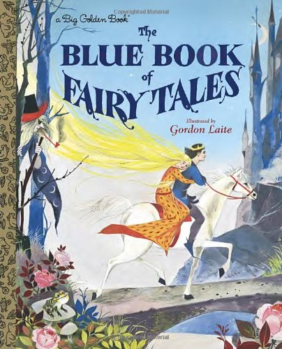 The Blue Book of Fairy Tales (By: Golden Books)