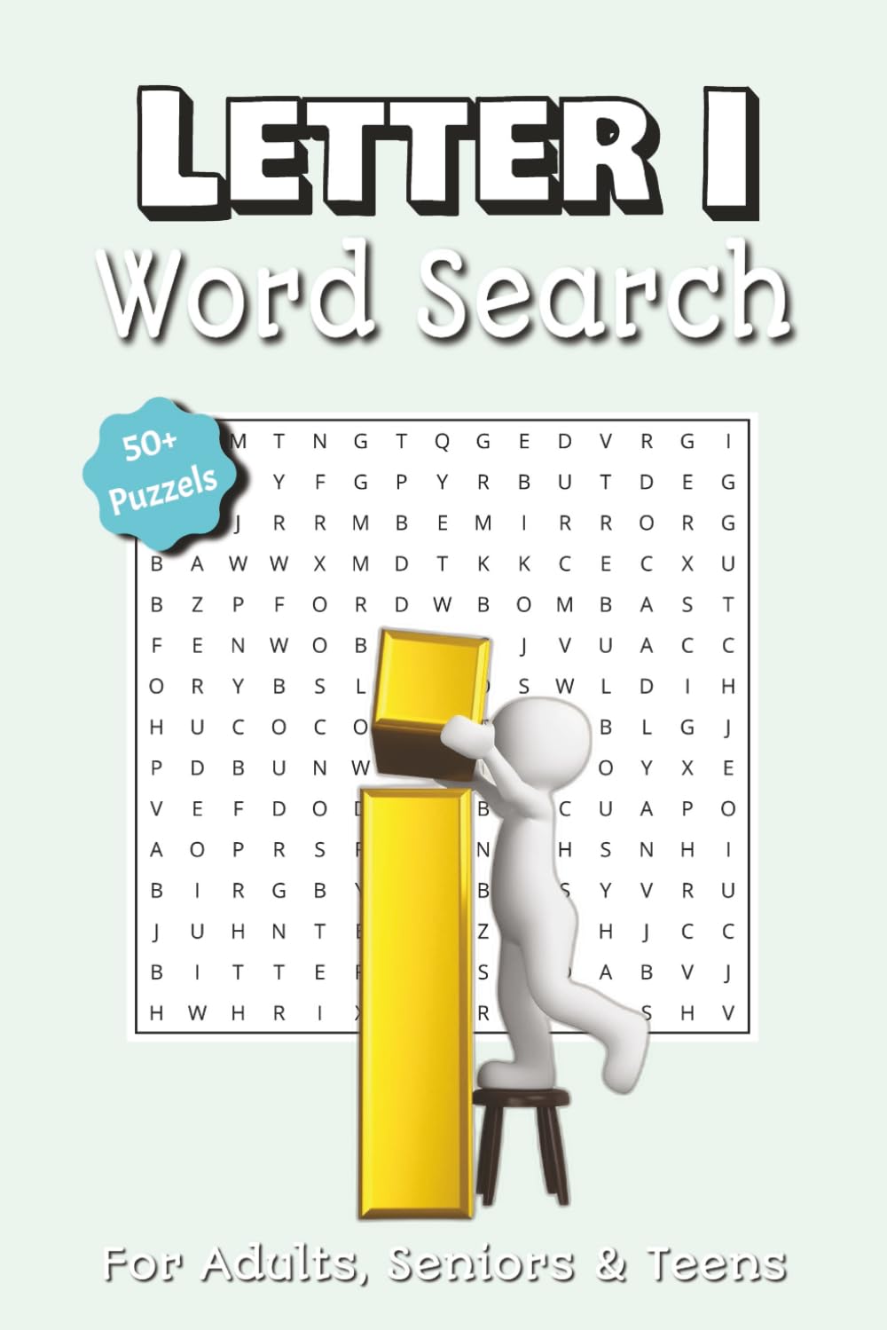 Letter I Word Search Puzzle Book: 50+ "I" Word Puzzles | 6x9 Vacation Size