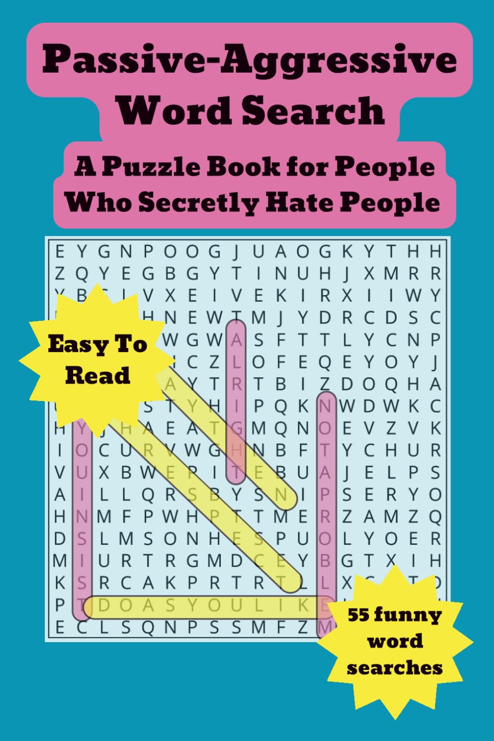 Passive-Aggressive Word Search: A Puzzle Book for People Who Secretly Hate People