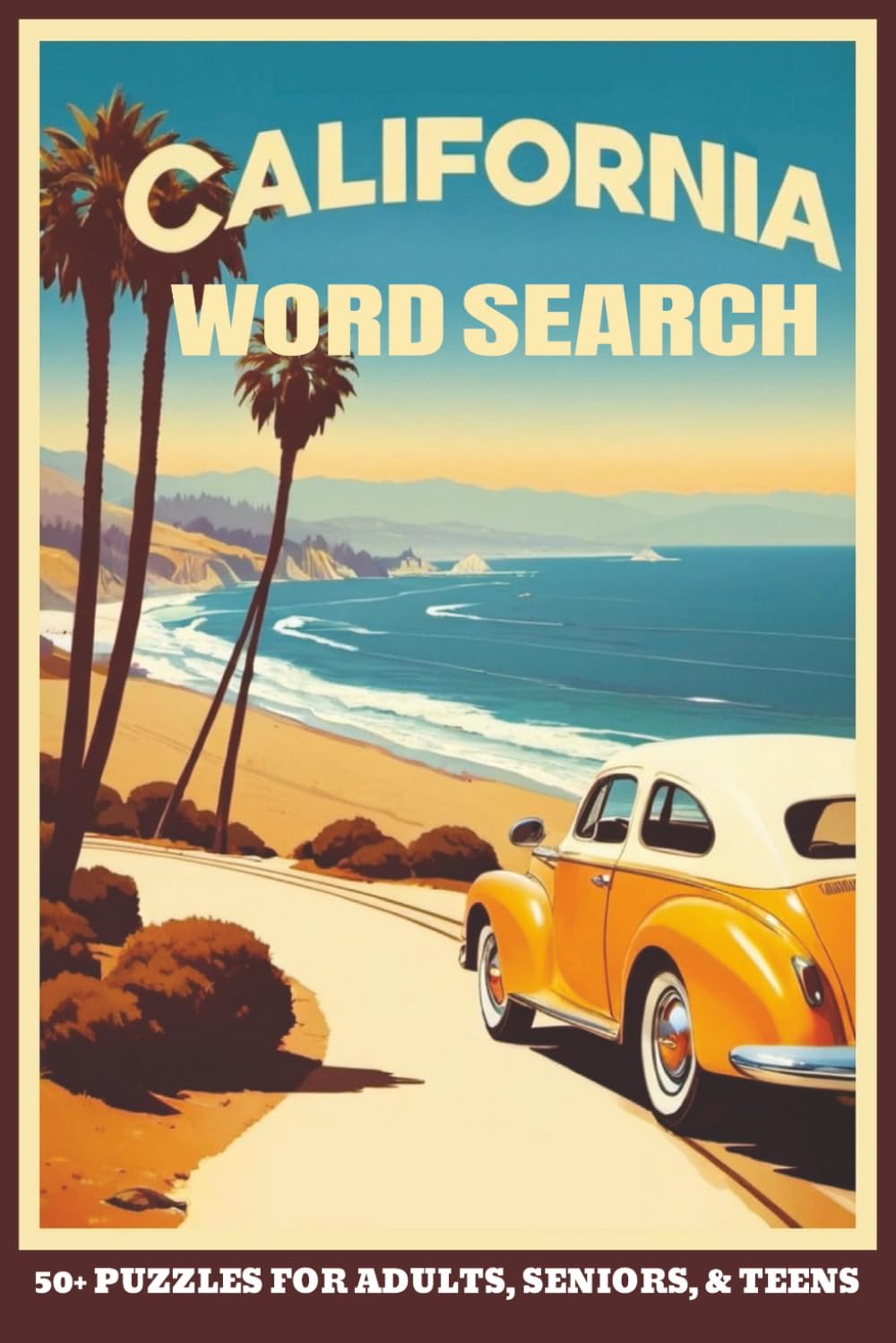 California Word Search Puzzle Book: Word Searches with Easy to Read Print about California, Landmarks, Cities, and More | 6x9 inches, 110 pages | 50+ ... for Vacations, Holidays, and Birthdays
