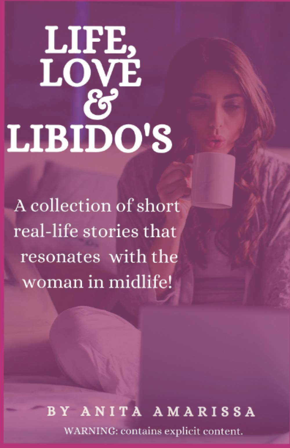 Life, Love & Libido's